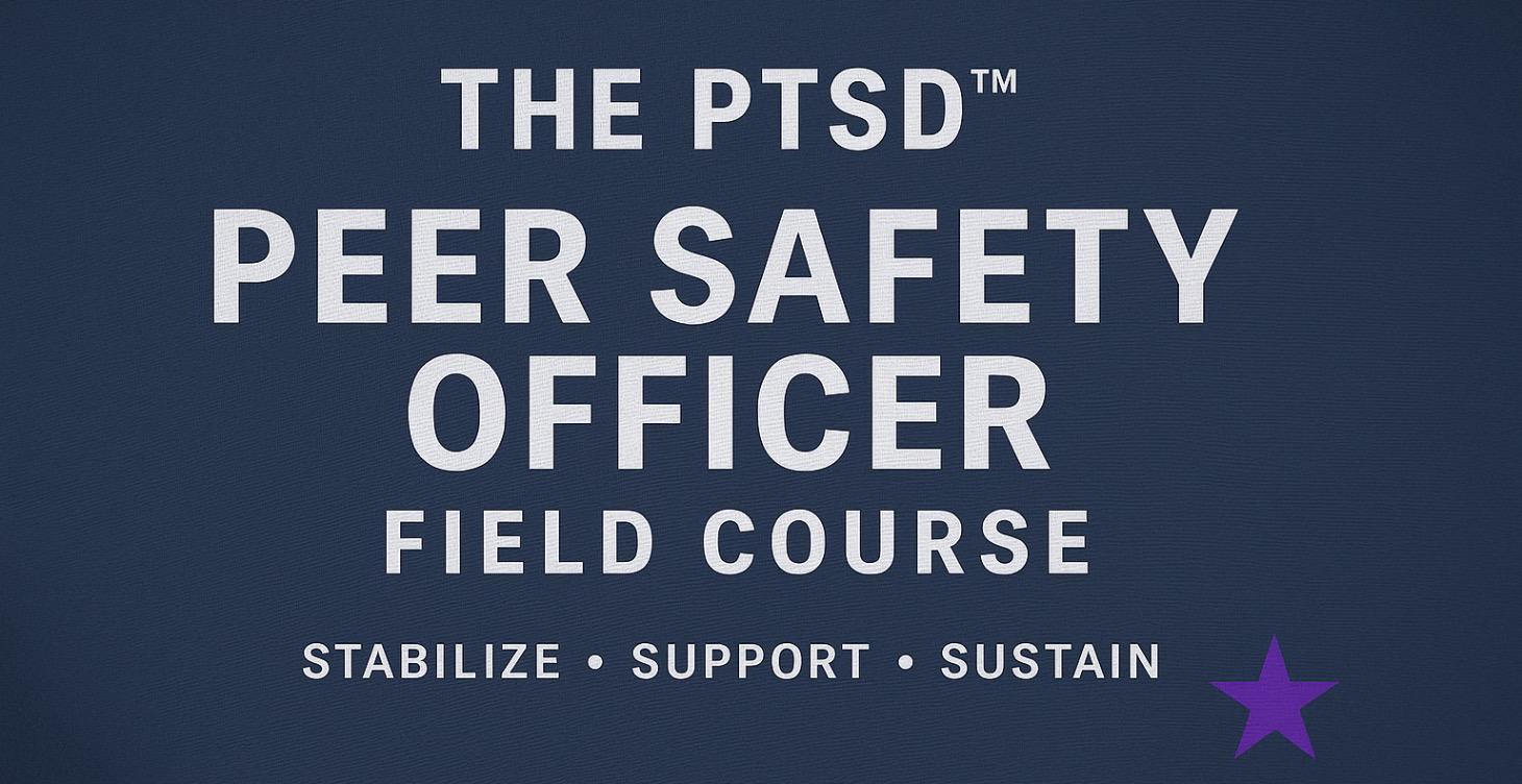🛡 The PTSD™ | Peer Safety Officer (PSO) Course