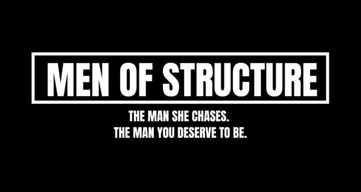 MEN OF STRUCTURE