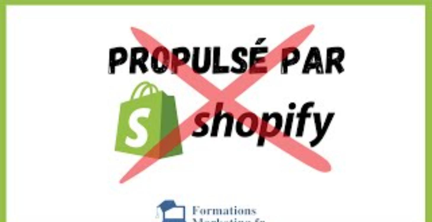 Enlever "Propulsé par Shopify"