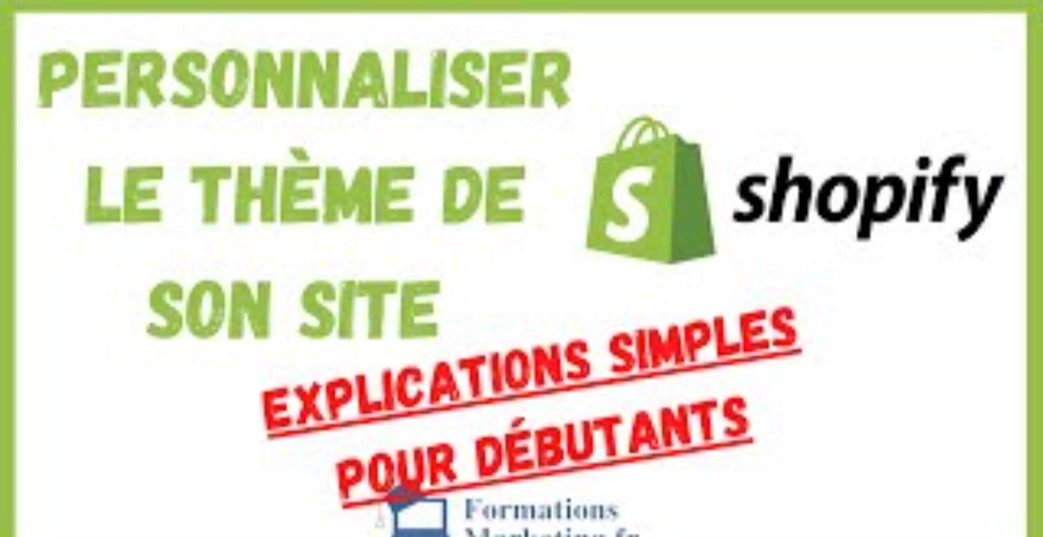 Personnaliser sa Boutique Shopify