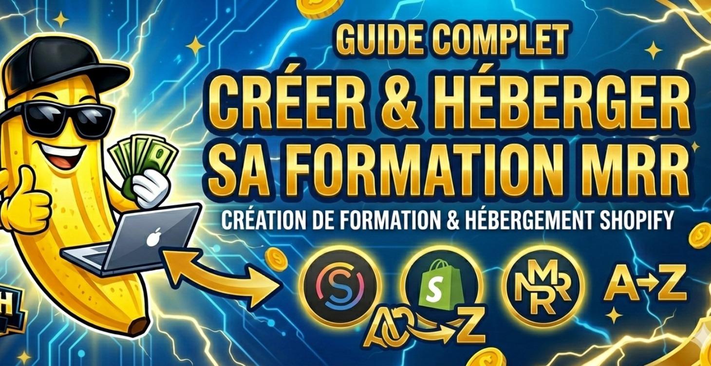 Créer, Héberger et Vendre sa Formation MRR