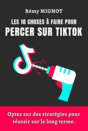  percer sur TikTok: 4,99 € TTC