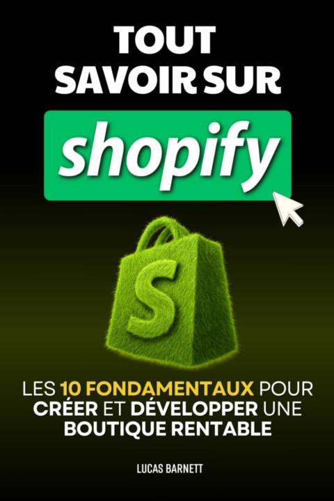 Tout Savoir sur Shopify: