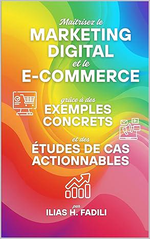 Maîtrisez le Marketing Digital