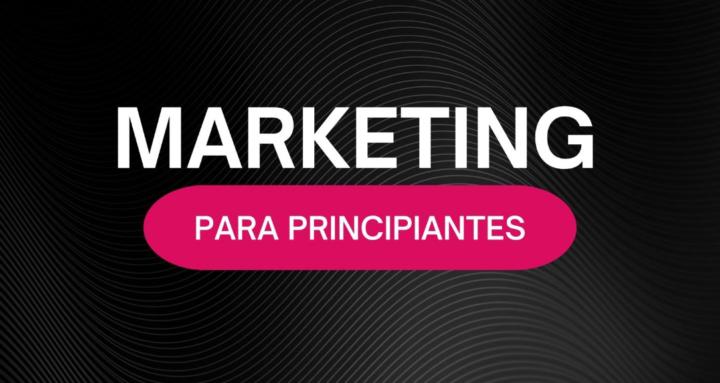 Marketing para principiantes