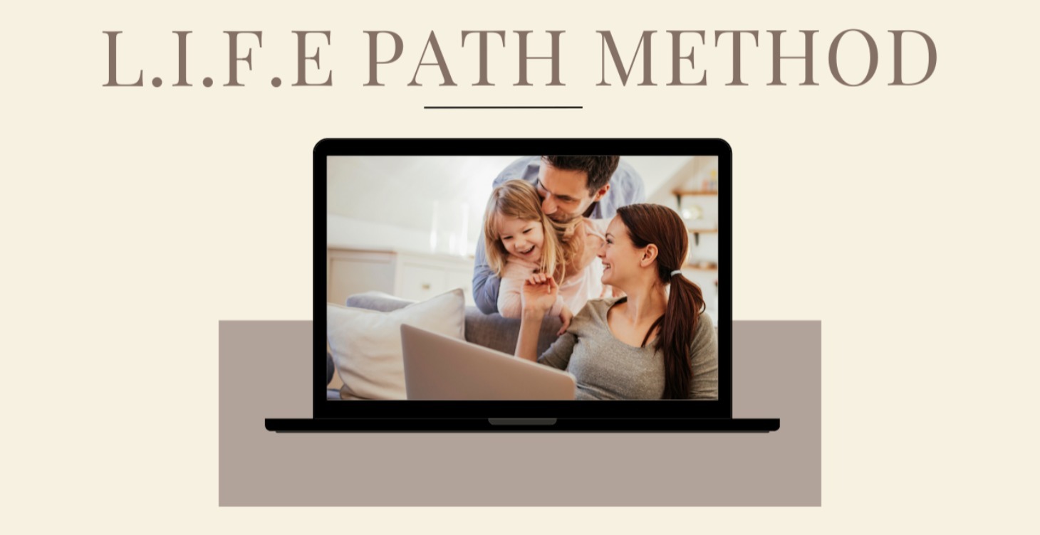 L.I.F.E PATH Method