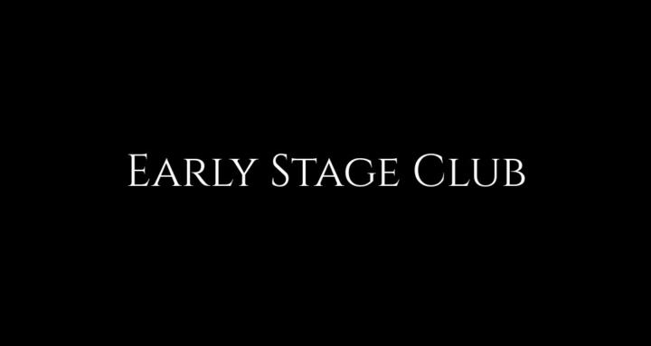 Early Stage Club