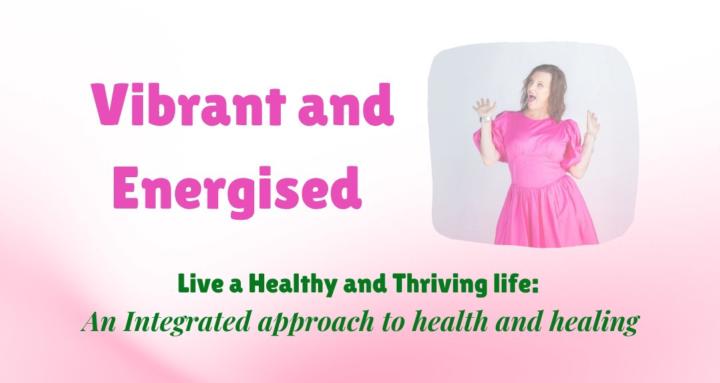 Vibrant And Energised.