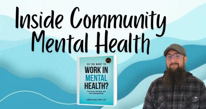 Inside Community Mental Health
