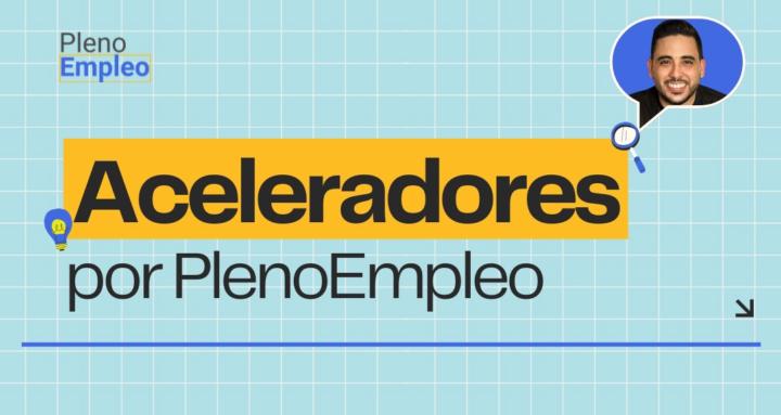 Aceleradores by PlenoEmpleo