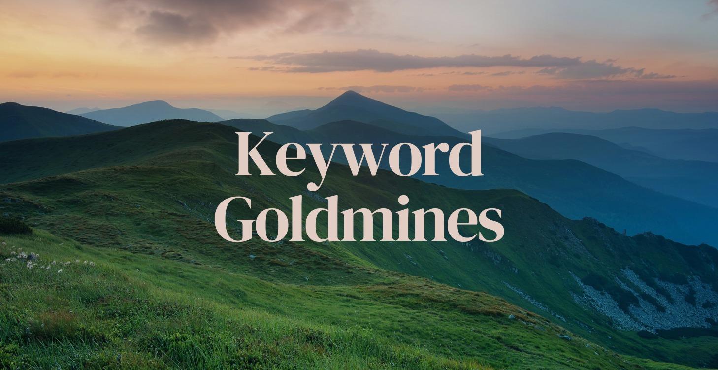 Keyword Goldmines