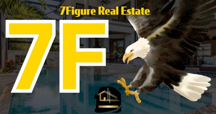 7 Figure Real Estate (NEW!!!)
