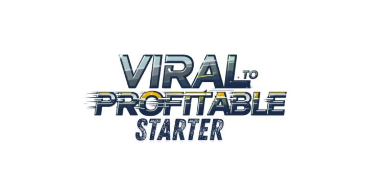 Viral To Profitable Starter
