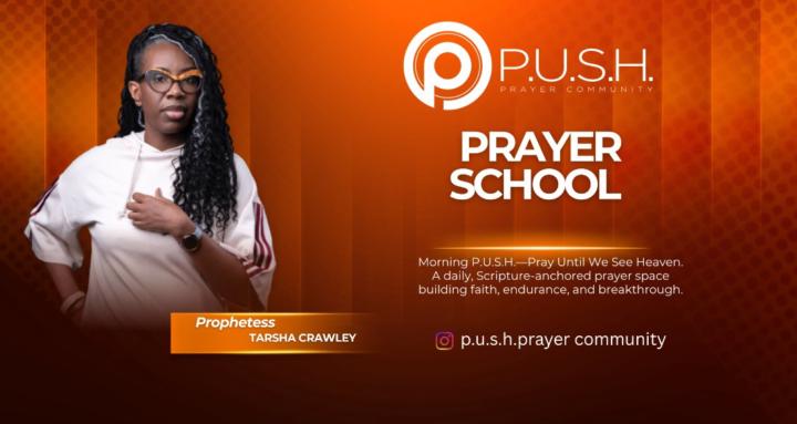 P.U.S.H. Prayer.