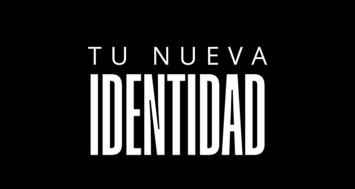 Tu Nueva Identidad