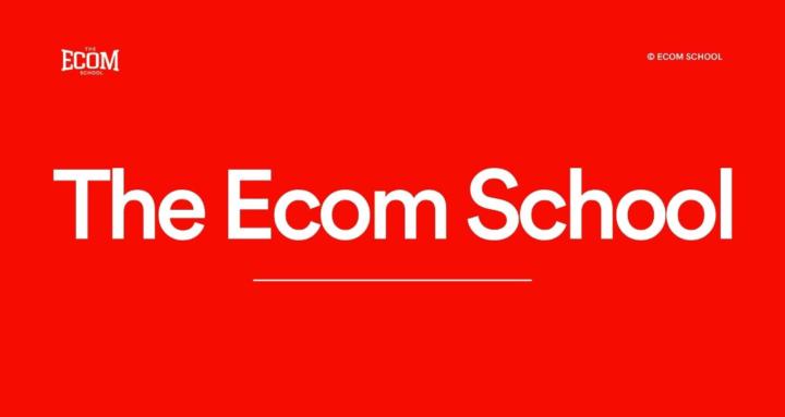 The Ecom School