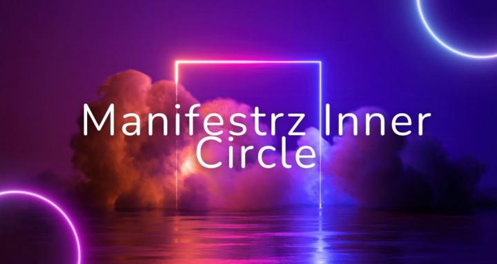 Manifestrz Inner Circle