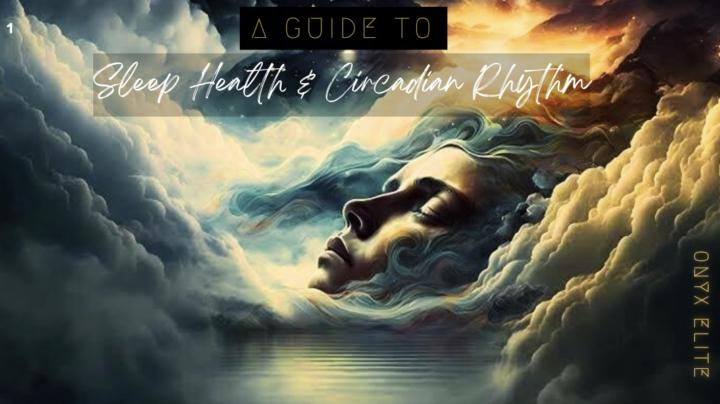 Sleep Health & Circadian Rhythm 