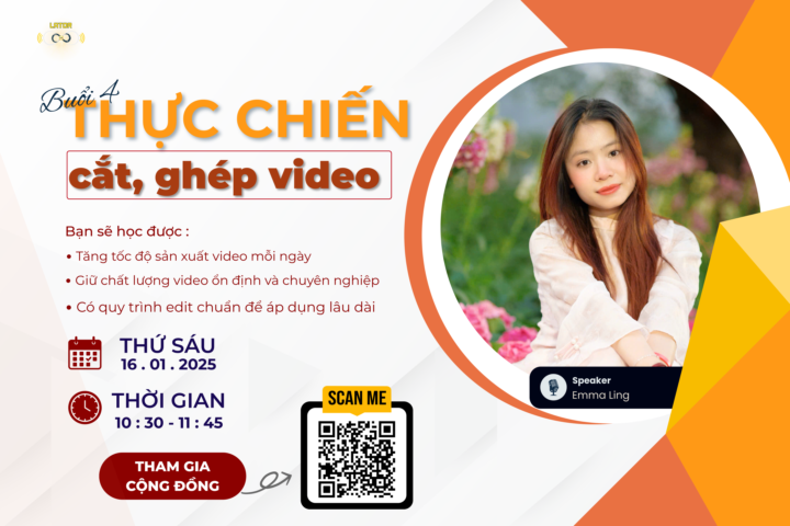 HÀNH TRÌNH 4 : QUAY DỰNG VIDEO CƠ BẢN CHO NGƯỜI MỚI BẮT ĐẦU