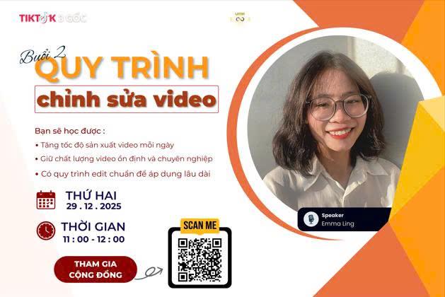 Hành Trình 13: QUY TRÌNH CHỈNH SỬA VIDEO 29/12/2025
