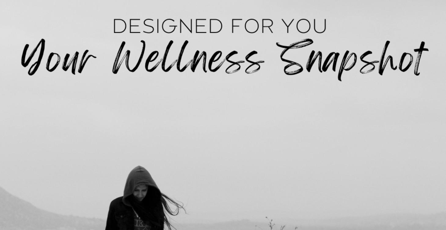 Your Wellness Snapshot