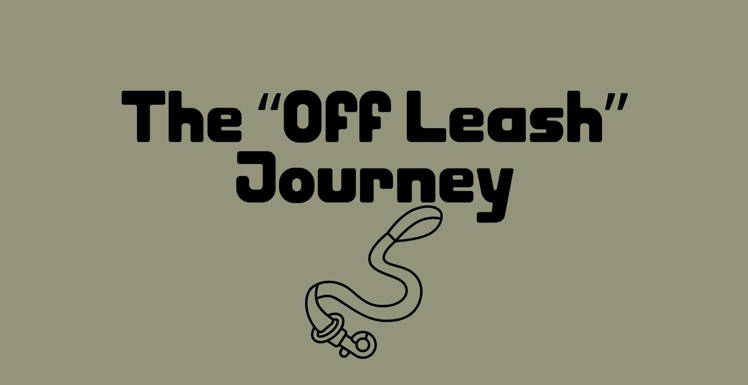 The Off Leash Journey