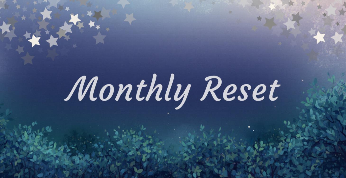 Monthly Reset