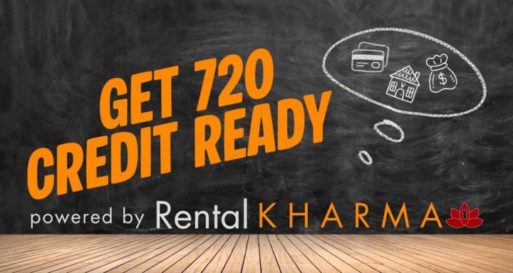 Get 720 Credit Ready