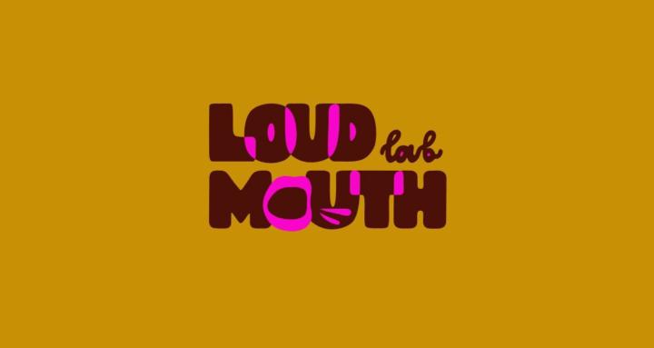 The Loud Mouth Lab