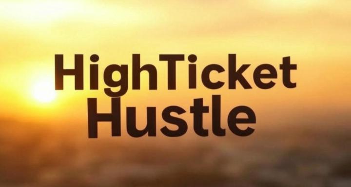 HighTicket Hustle