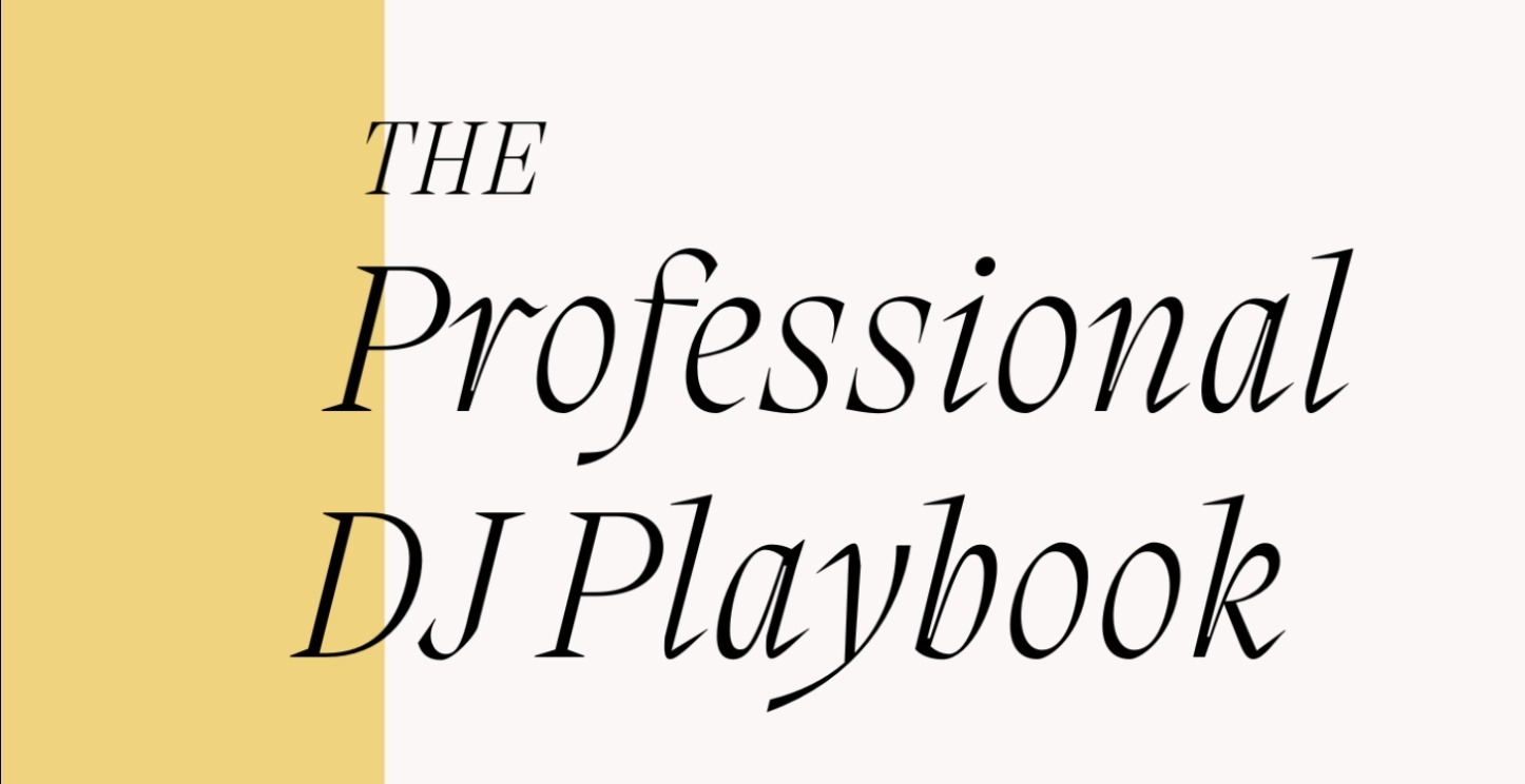 The Professional DJ Playbook