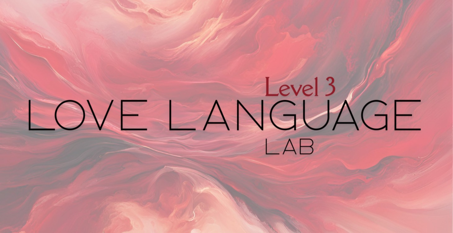 Level 3: Love Language Lab