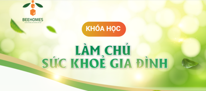 LÀM CHỦ SỨC KHỎE GIA ĐÌNH