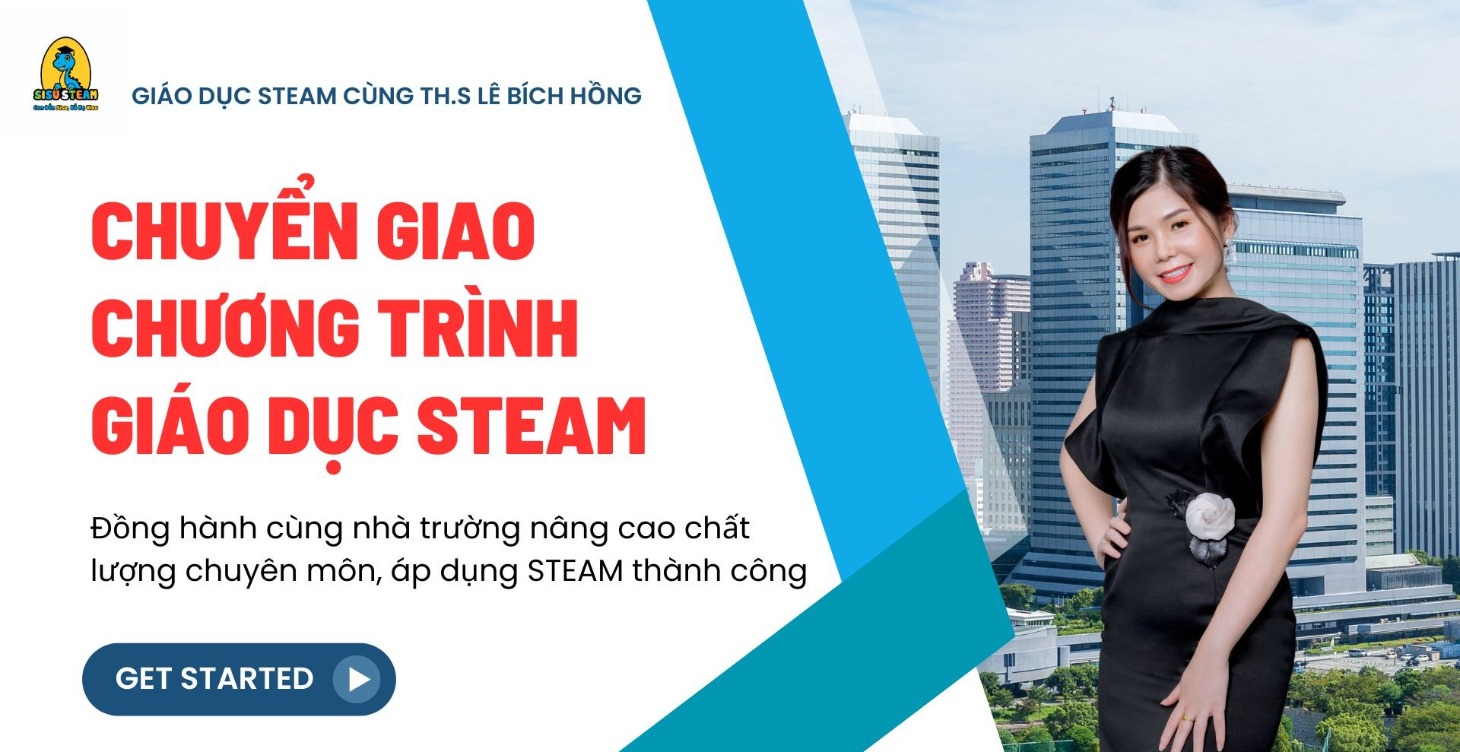 CHUYỂN GIAO CHƯƠNG TRÌNH GIÁO DỤC STEAM