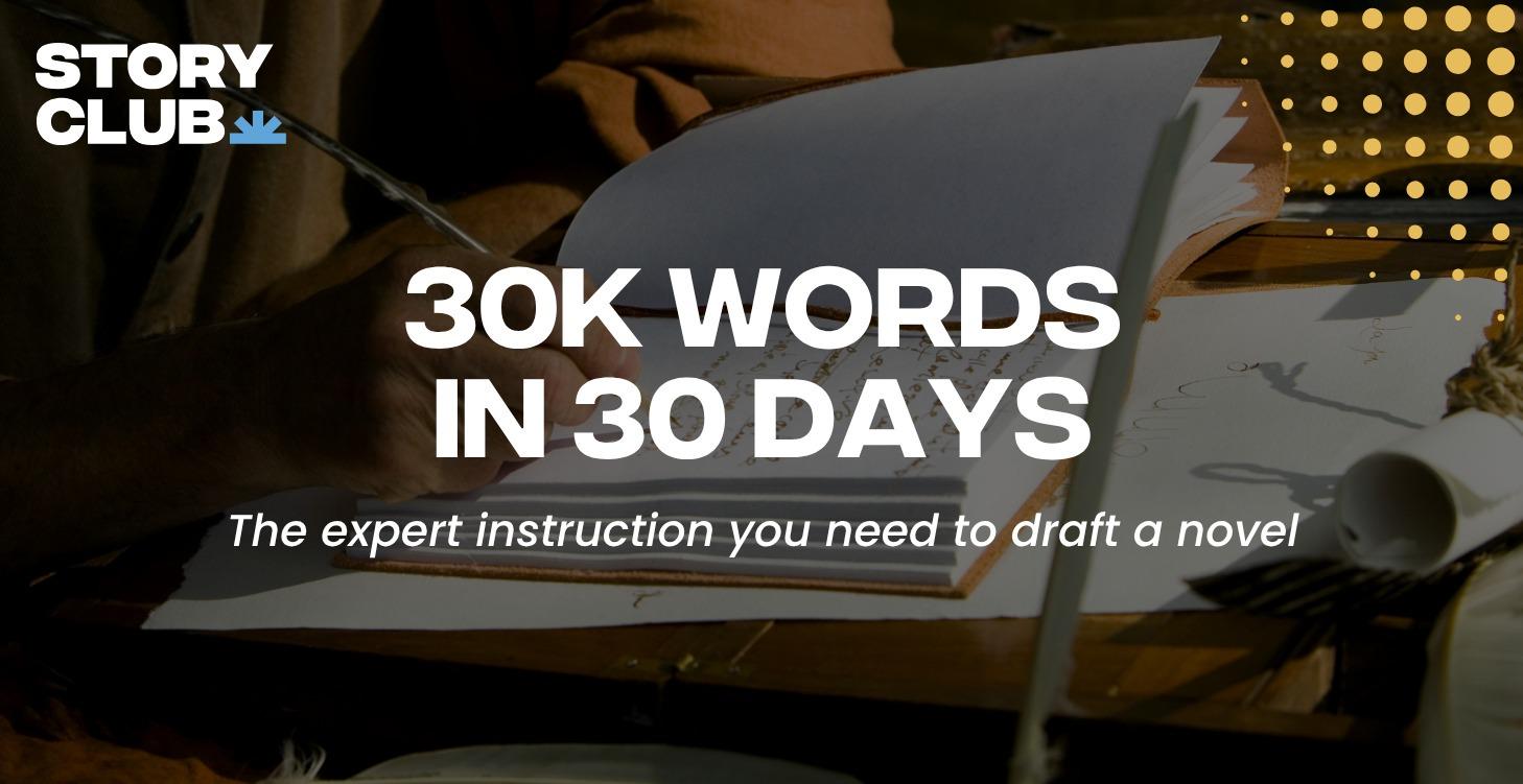 30,000 Words in 30 Days