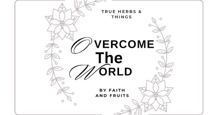 Truth, Herbs and Things