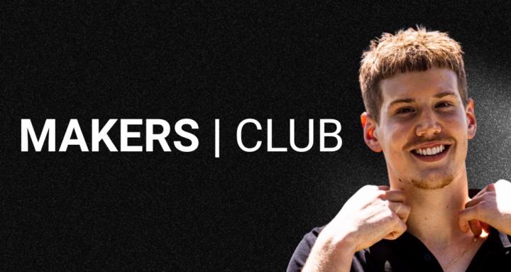 MAKERS | CLUB