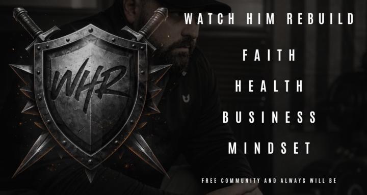 Watch Him Rebuild