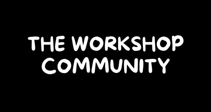 The Workshop Community
