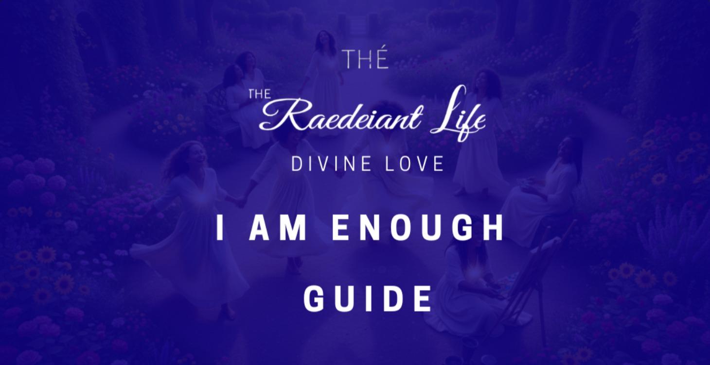 Restoring the “I Am Enough” Energy