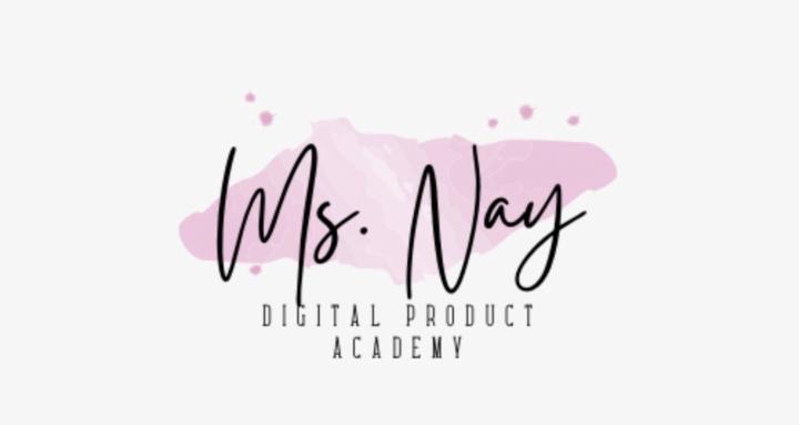 Ms.Nay Digital Product Academy