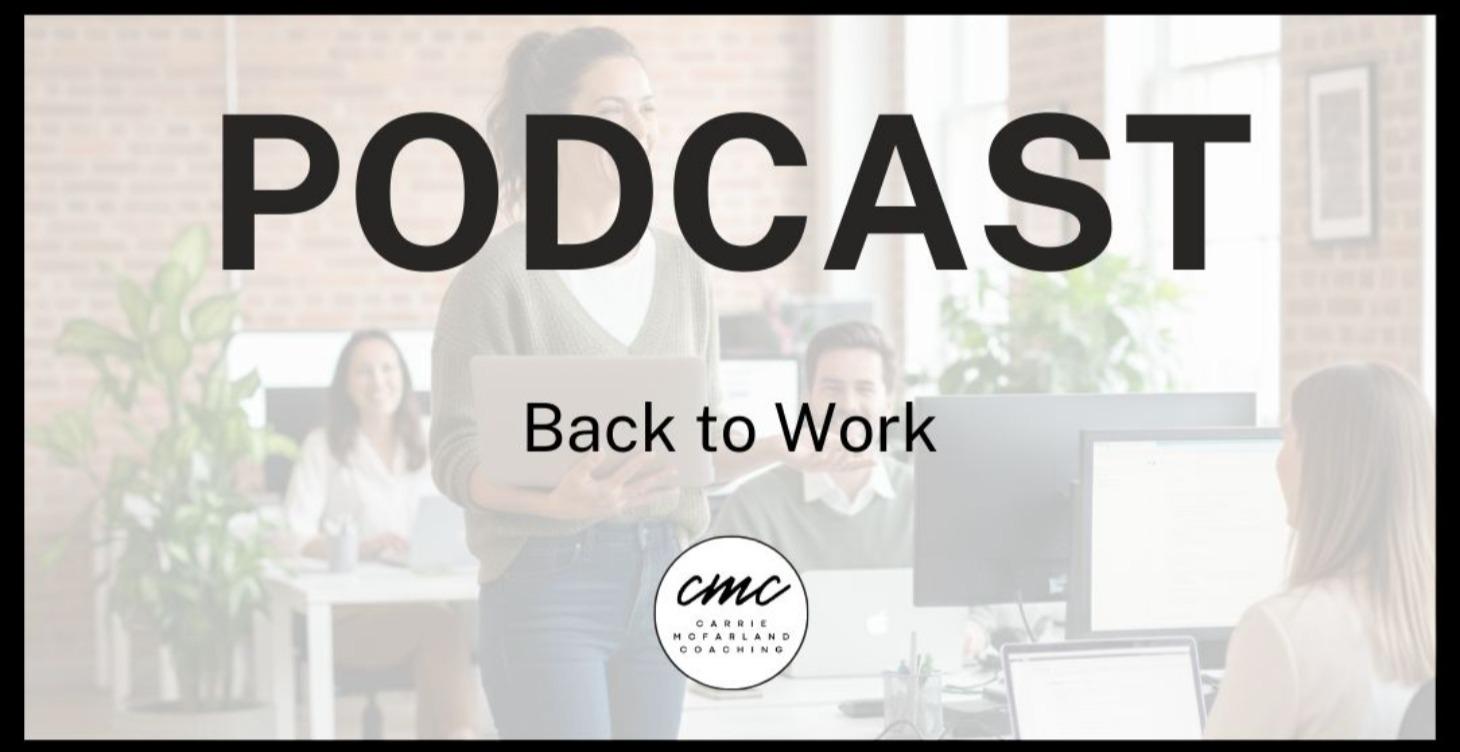 Back to Work Podcast