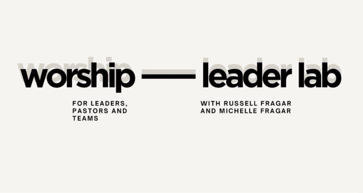 The Worship Leader Lab 