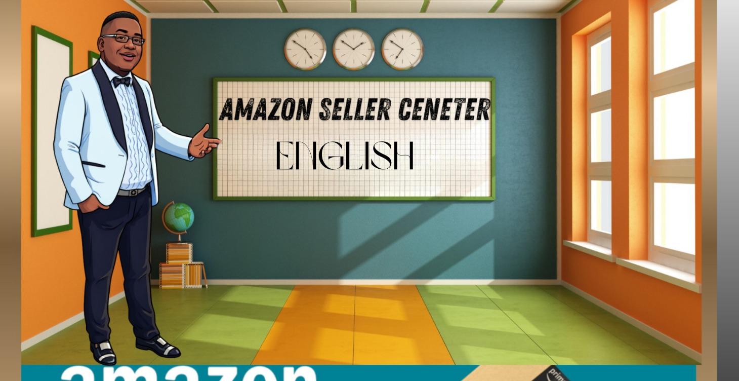 3—AMAZON SELLER CENTER ENGLISH