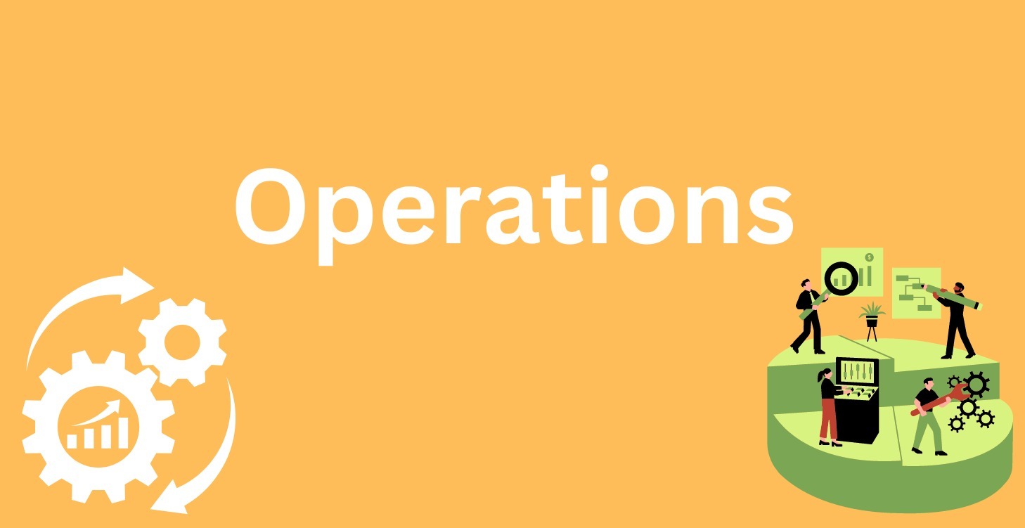 ⚙️ Business Operations ⚙️