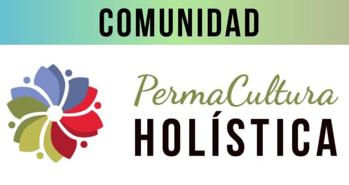 PermaCultura Holística