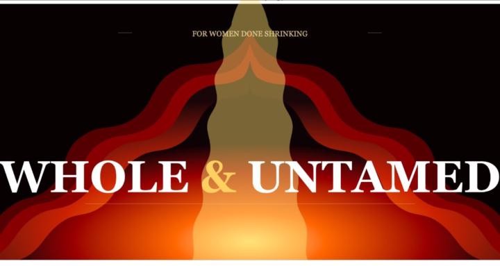 Whole & Untamed