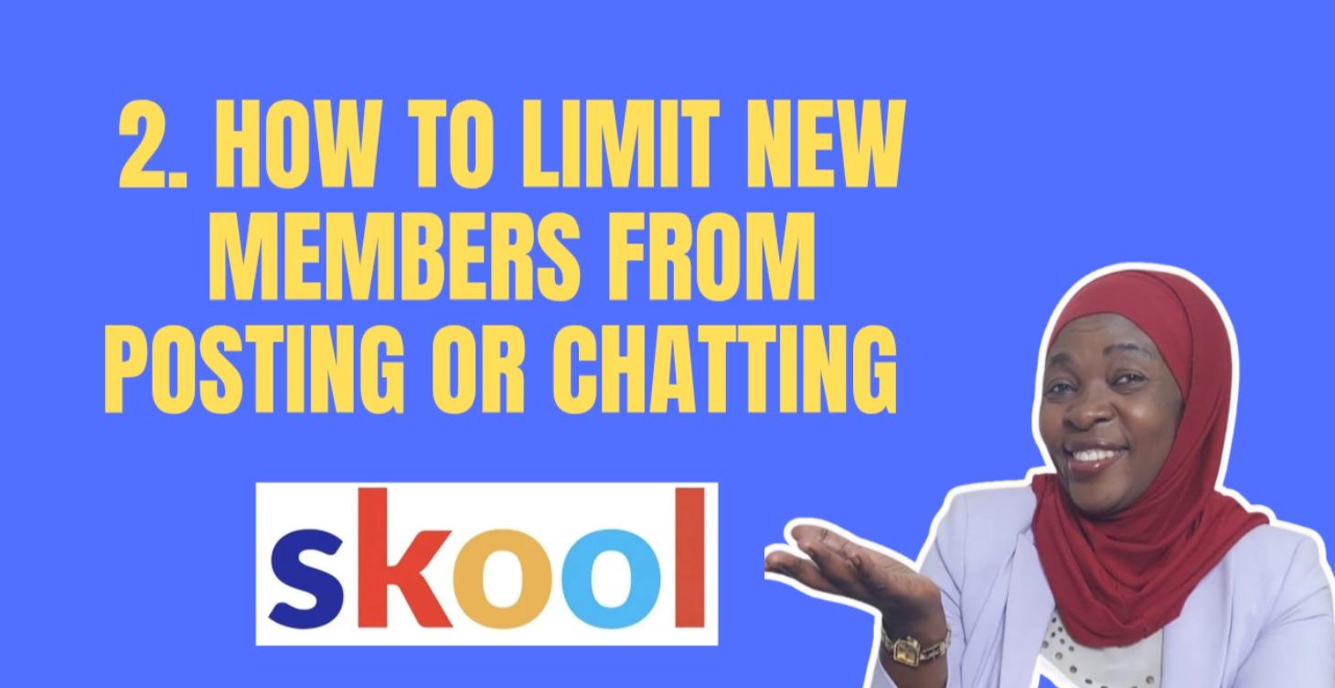 2. PAID How to limit member chatting and posting