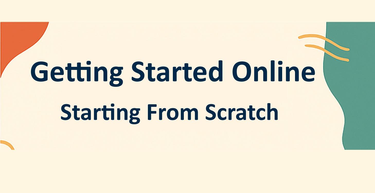 Getting Started Online - From Scratch