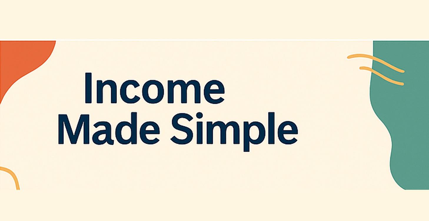 Income Made Simple